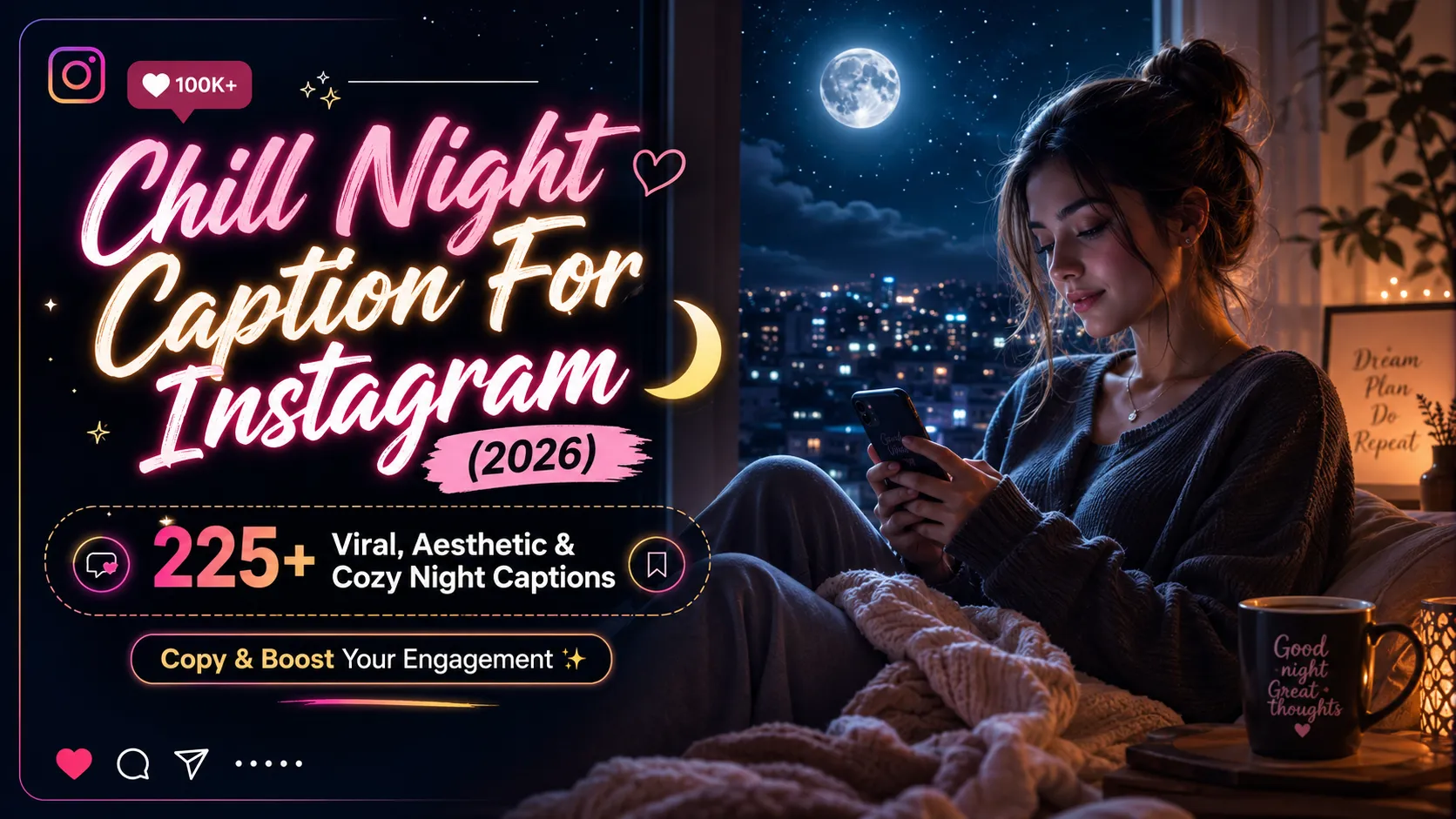 Aesthetic chill night Instagram infographic featuring a stylish woman under moonlight with cozy night vibes and caption ideas.