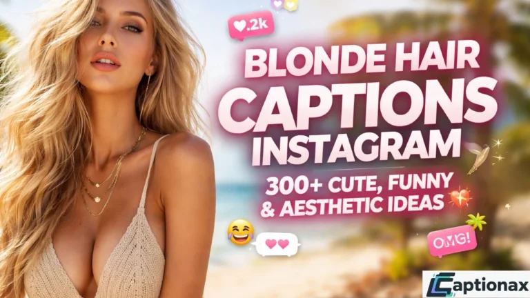 Blonde Hair Captions Instagram
