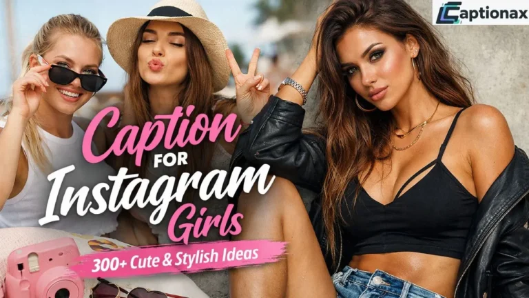 Caption For Instagram Girls
