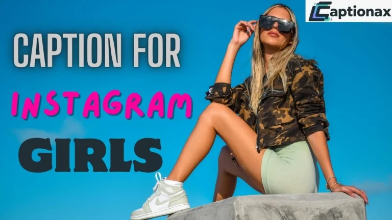 Caption For Instagram Girls