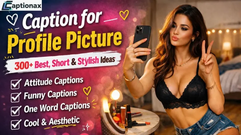 Caption For Profile Picture