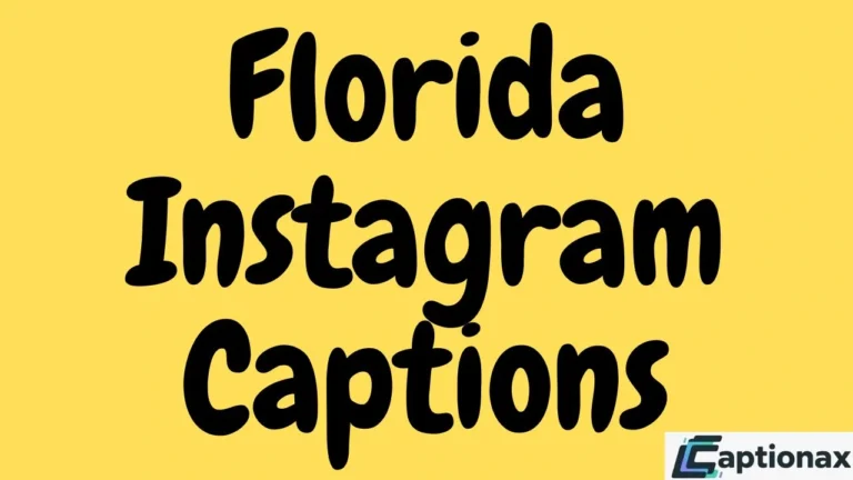 Florida Instagram Captions