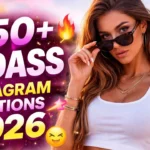 Badass Instagram Captions