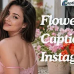 Flower Captions Instagram