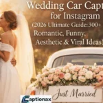 Wedding Car Captions For Instagram