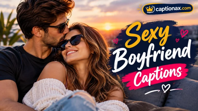 Sexy Boyfriend Captions