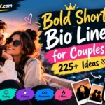 Bold Short Bio Lines for Couples