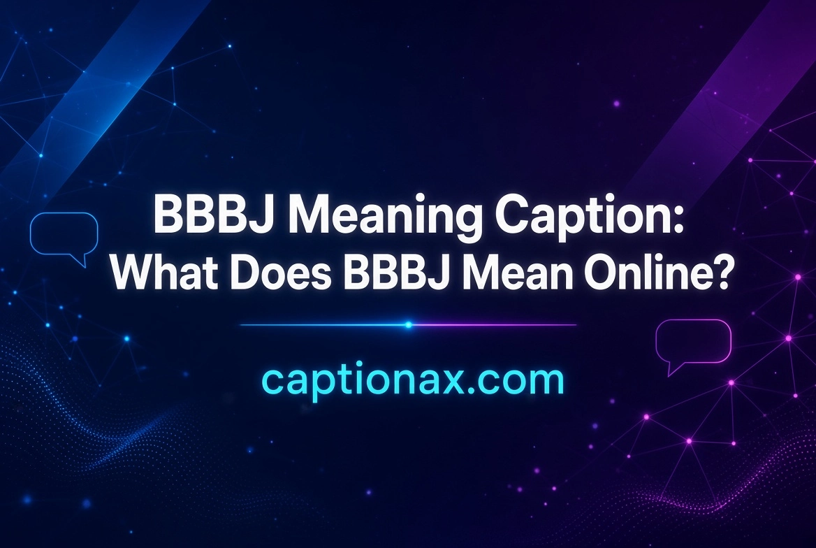 BBBJ Meaning Caption